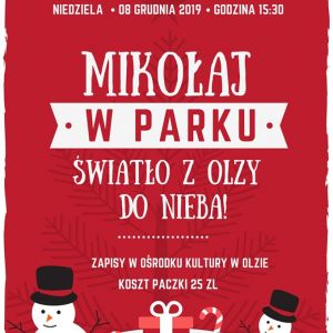 MIKOŁAJ W PARKU, ŚWIATŁO Z OLZY DO NIEBA