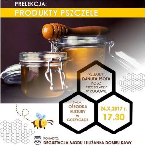 Prelekcja : Produkty pszczele.
