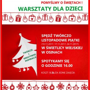 Warsztaty twórcze dla dzieci w Świetlicy Wiejskiej w Osinach. 