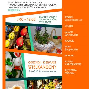GORZYCKI KIERMASZ WIELKANOCNY