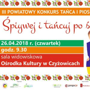 III Powiatowy Konkurs Tańca i Piosenki Śląskiej