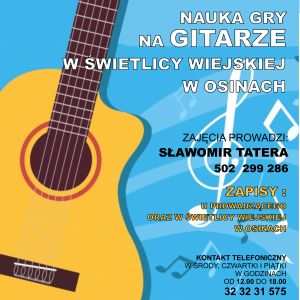 Zajęcia gry na gitarze -  w Świetlicy Wiejskiej w Osinach.