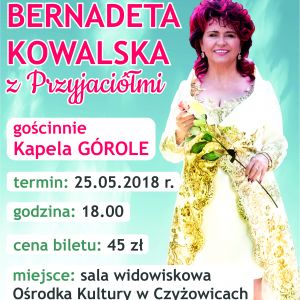 Koncert Bernadety Kowalskiej z Przyjaciółmi.
